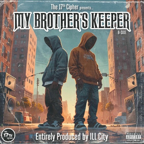  The 17th Cipher - My Brother's Keeper (B-side) (2025) 