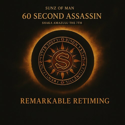 Sunz Of Man & 60 Second Assassin — Remarkable Retiming (2026)