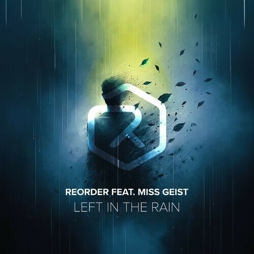  ReOrder Feat Miss Geist - Left In The Rain (2024) 