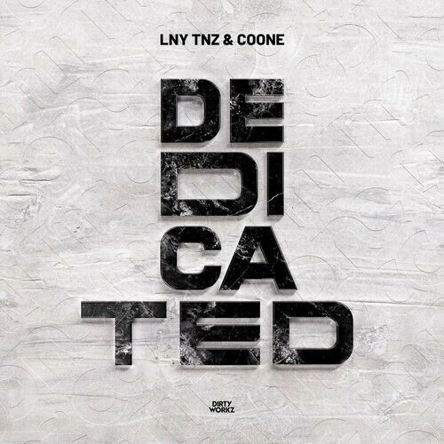  Lny Tnz & Coone - Dedicated (2025) 