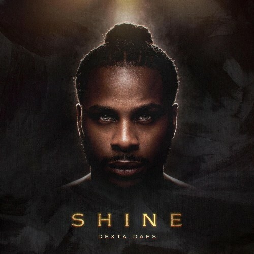 Dexta Daps - Shine (2026) 
