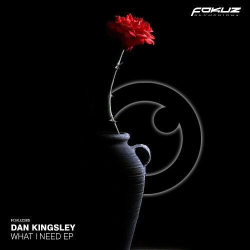  Dan Kingsley - What I Need (2026) 
