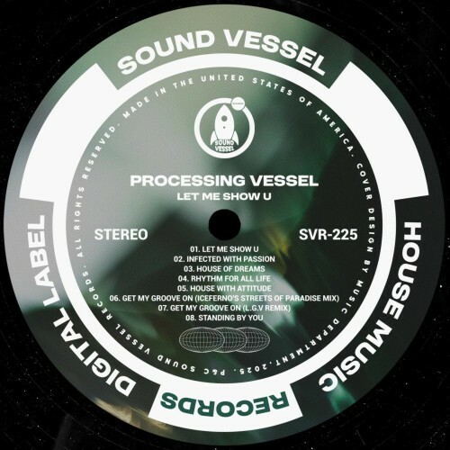 Processing Vessel feat. L.G.V - Let Me Show U (2025) 