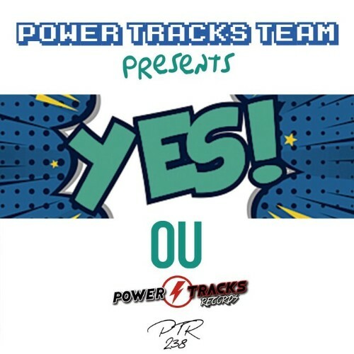 Power Tracks Team - Ou Yesss!!! (2023)