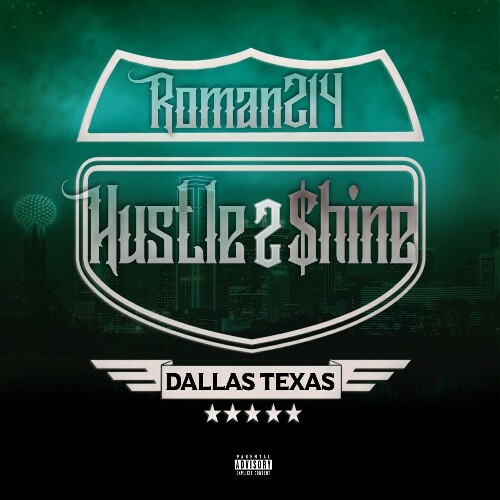  Roman214 - Hustle 2 Shine (2025) 