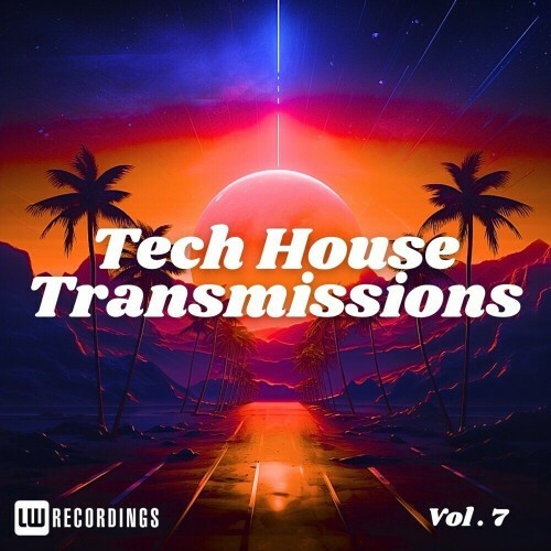  Tech-House Transmissions, Vol. 07 (2024) 