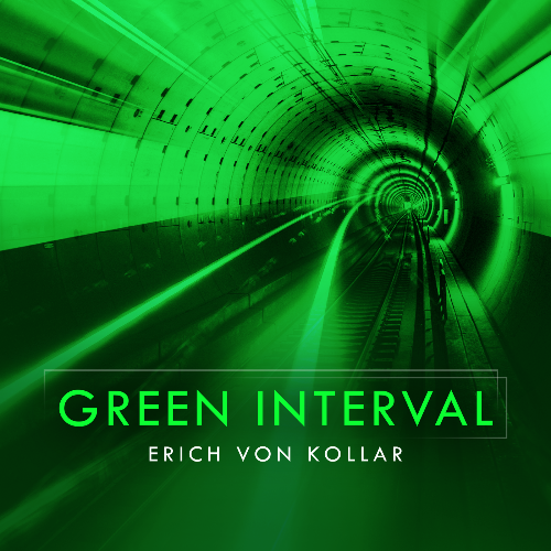 Erich Von Kollar - Green Interval 174 (2025-06-27) 