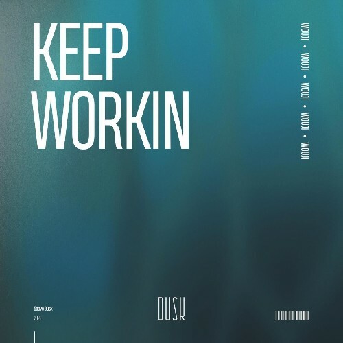  Wouji - Keep Workin (2025) 