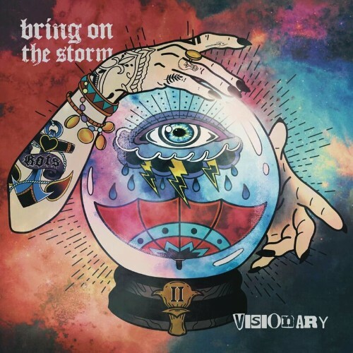  Bring on the Storm - Visionary (2024) 
