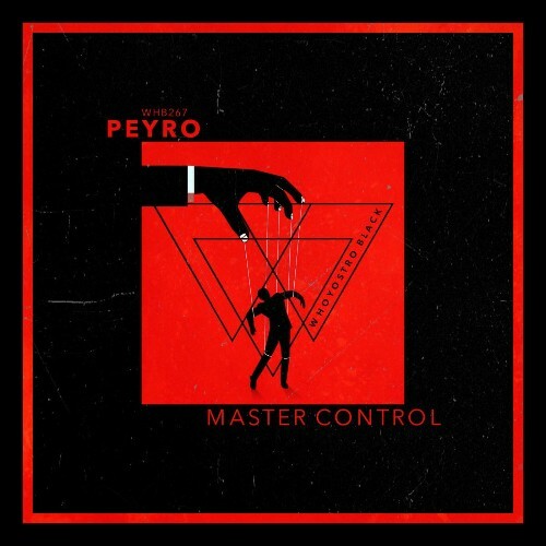  PEYRO - Master Control (2025) 
