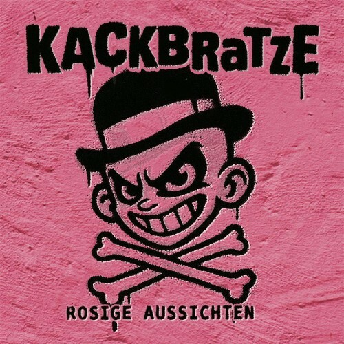  Kackbratze - Rosige Aussichten (2026) 