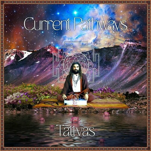  Current Pathways - Tattvas (2023) 