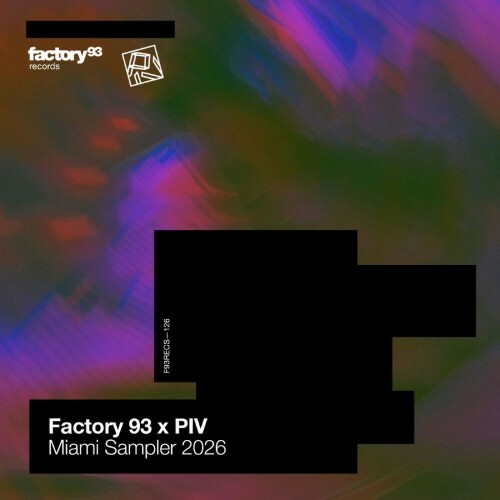Factory 93 x PIV: Miami Sampler 2026 (2026)