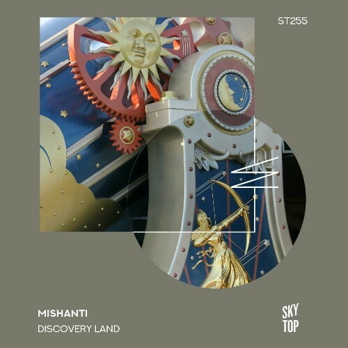  Mishanti - Discovery Land (2025) 