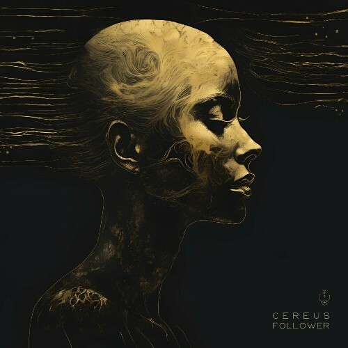  Cereus - Follower (2025) 