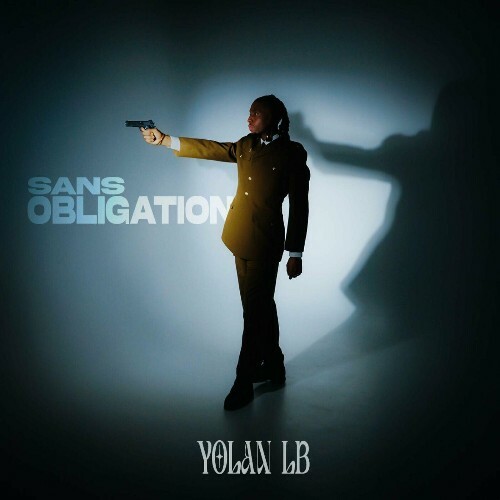  Yolan LB - Sans Obligation (2025) 