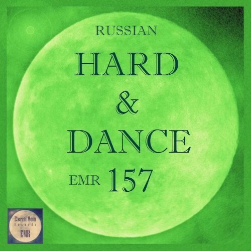  Russian Hard & Dance EMR Vol.157 (2025) 