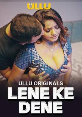 Lene Ke Dene Part 1 (2025) UllU Original Hindi