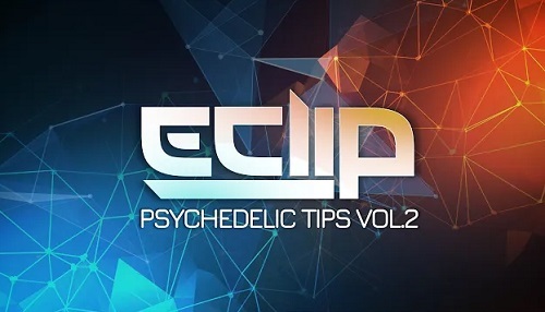 Eclipmusic Psychedelic Tips Vol 2 TUTORiAL