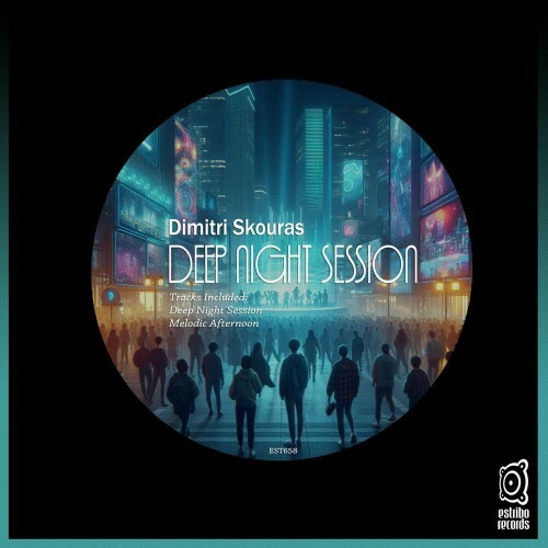 VA | Dimitri Skouras - Deep Night Session 2024 год Скачать Онлайн в Mp3 (Бесплатно)