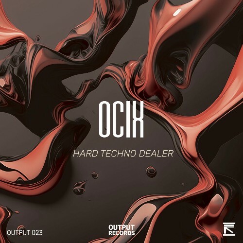  Ocix - Hard Techno Dealer (2025) 