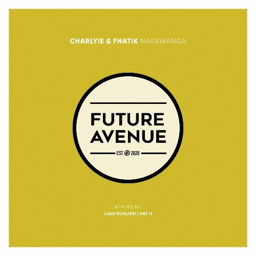  Charlyie & FNATIK - Nakawanga (2024) 
