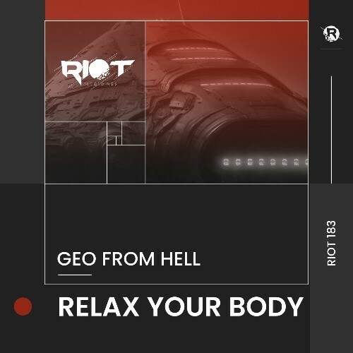  Geo From Hell - Relax Your Body (2024) 