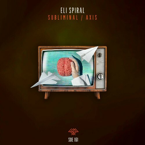  Eli Spiral - Subliminal / Axis (2024) MP3 MEVAM43_o