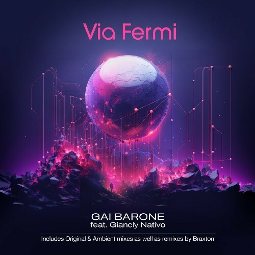  Gai Barone feat. Giancly Nativo - Via Fermi (2024) 