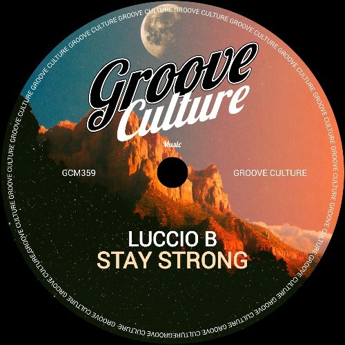 Luccio B - Stay Strong (2026) 