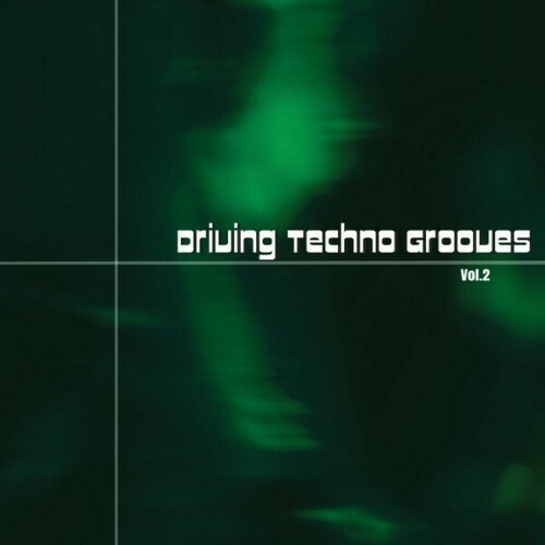  Driving Techno Grooves, Vol. 2 (2024) 