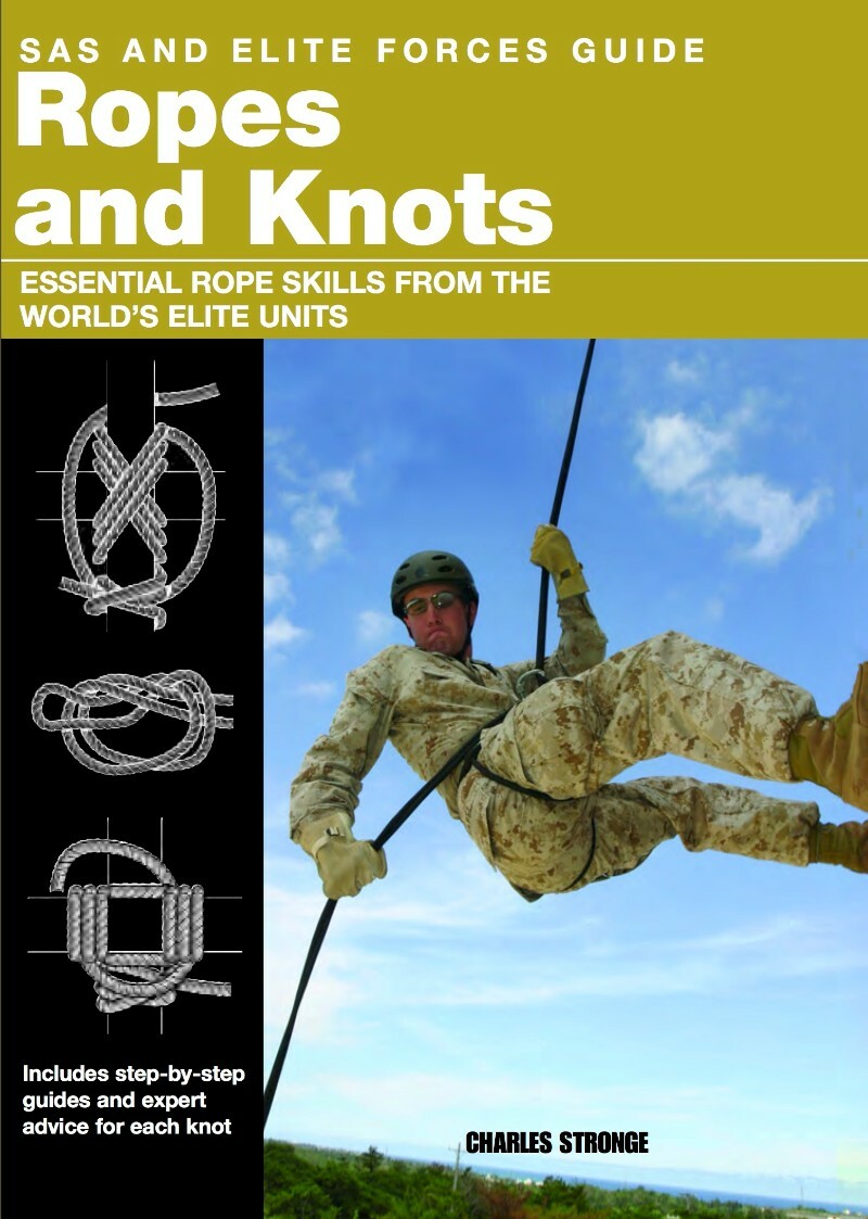 Ropes And Knots SAS And-Elite Forces Guide (Chris McNab)