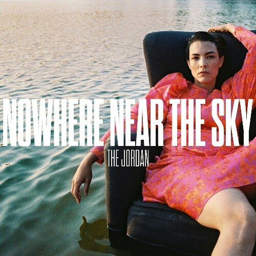 The Jordan - Nowhere Near the Sky (2023) MP3