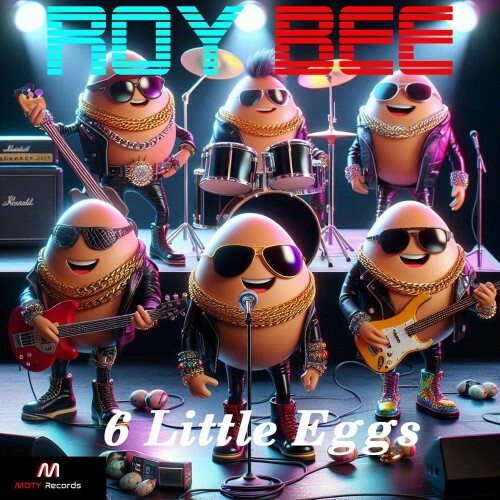  Roy Bee - 6 Little Eggs (2026) 