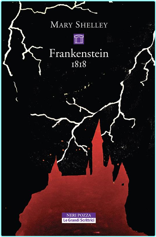 Mary Shelley Frankenstein 1818 (2018) (Mary Shelley) Mary Shelley Frankenstein 1818 (2018) (Mary Shelley)