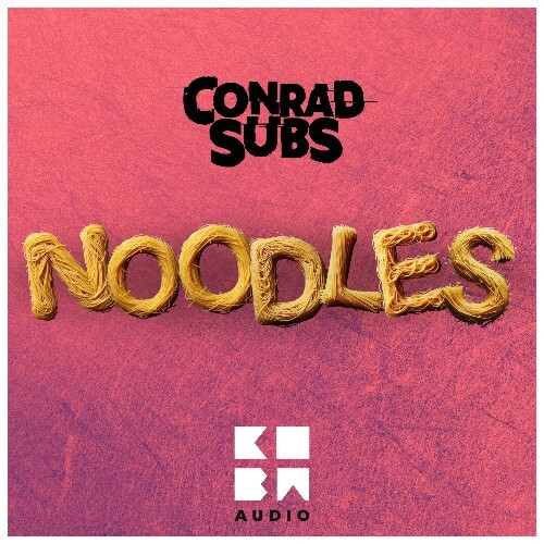 Conrad Subs - Noodles (2025)