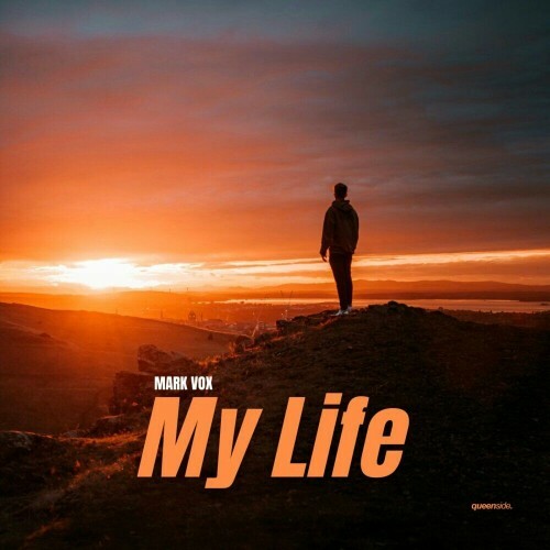 Mark Vox - My Life (2024)