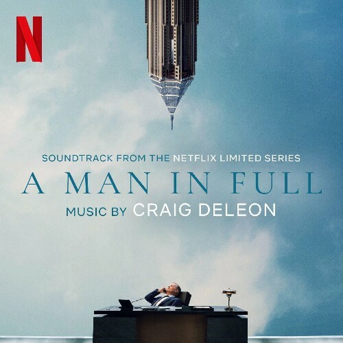  Craig DeLeon - A Man In Full (Soundtrack from the Netflix Limited Series) (2024) 