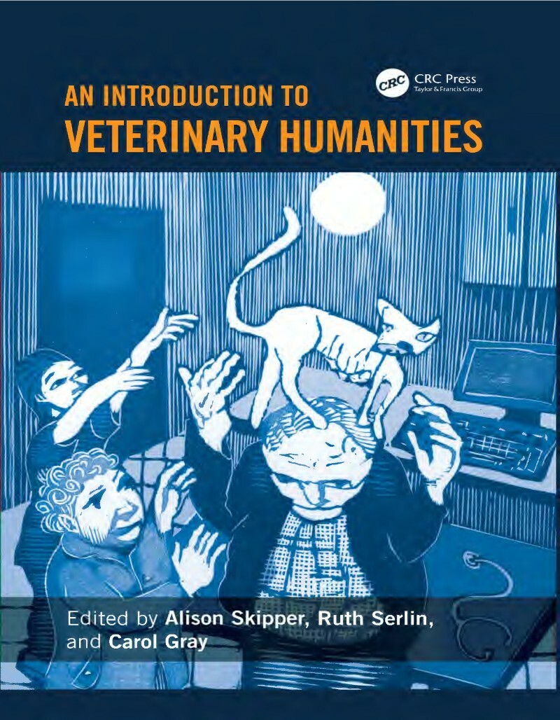 An Introduction To Veterinary Humanities An Anthology (2026) (Alison Skipper;Ruth Serlin;Carol Gray;) An Introduction To Veterinary Humanities An Anthology (2026) (Alison Skipper;Ruth Serlin;Carol Gray;)