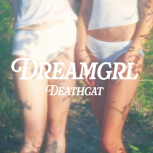  Deathcat - Dreamgrl (2025) 