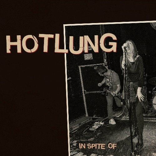  Hotlung - In Spite Of (2024) 