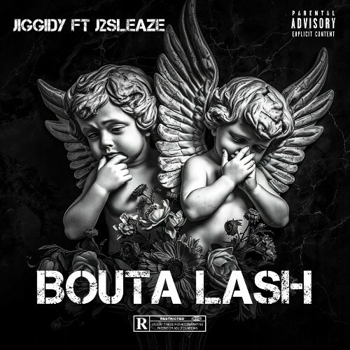  Jiggidy - Bouta Lash (Feat. J2Sleaze) (2025) 