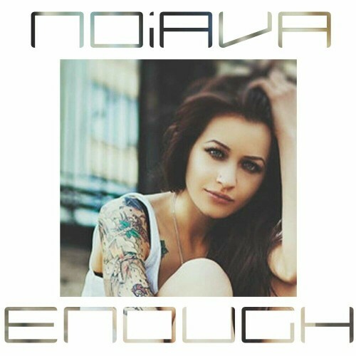  Noiava - Enough (2024) 