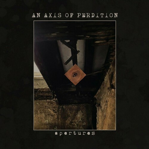  An Axis of Perdition - Apertures (2024) 