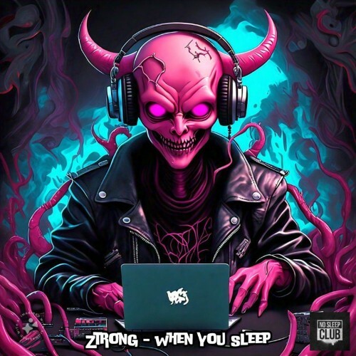  Ztrong - When You Sleep (Original Mix) (2025) 