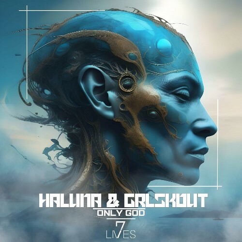  Haluna & GRLSKOUT - Only God (2024) 