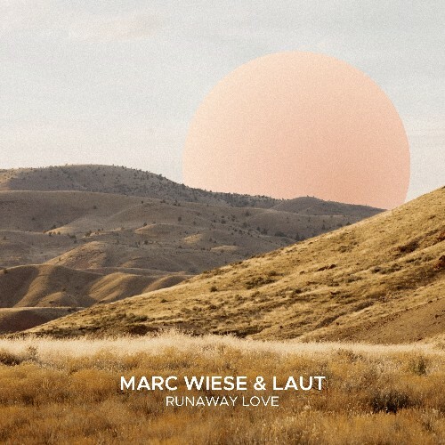  Marc Wiese & LAUT - Runaway Love (2025) 