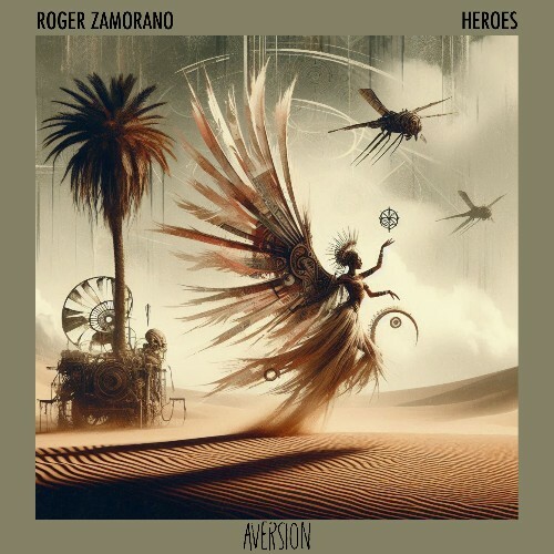 Roger Zamorano - Heroes (2024)