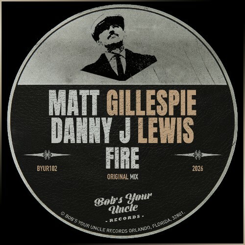 Matt Gillespie x Danny J Lewis — Fire (2026)