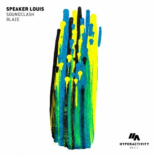  Speaker Louis - Soundclash / Blaze (2024) 